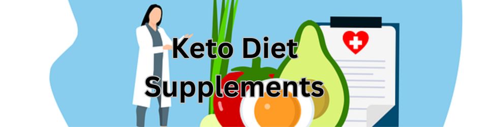 Keto Diet Supplements