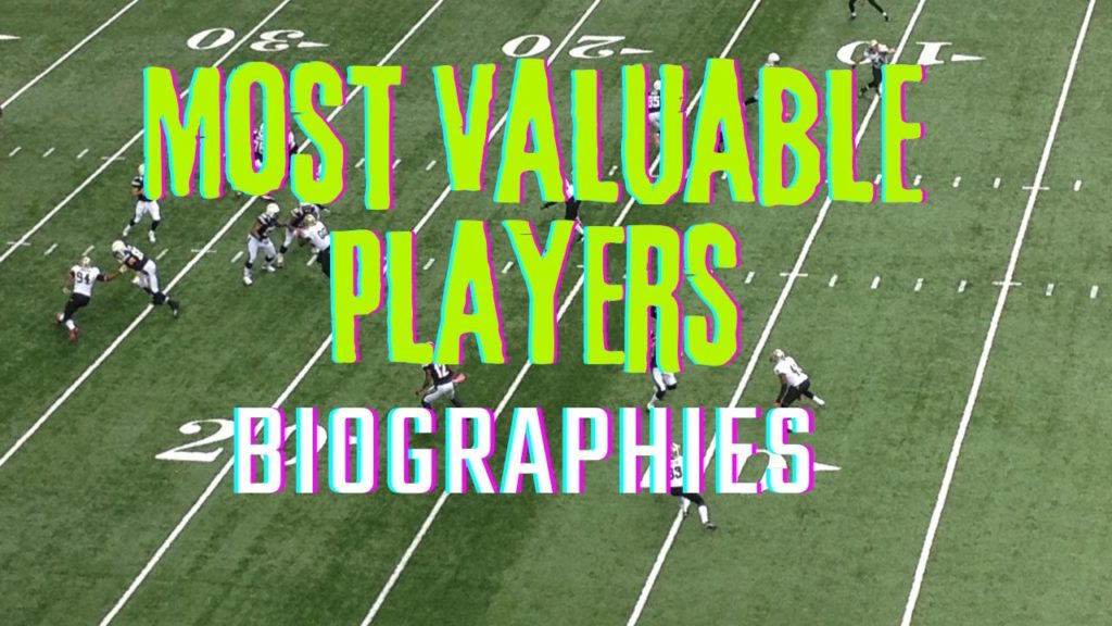 Most Valuable Player Biographies